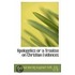 Apologetics Or A Treatise On Christian Evidences