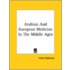 Arabian And European Medicine In The Middle Ages