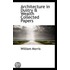 Architecture In Dustry & Wealth Collected Papers