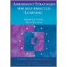 Assessment Strategies For Self-Directed Learning by Bena Kallick