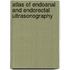 Atlas Of Endoanal And Endorectal Ultrasonography