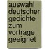 Auswahl Deutscher Gedichte Zum Vortrage Geeignet