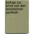 Beitrge Zur Lehre Von Den Lateinischen Partikeln