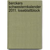 Berckers Schwesternkalender 2011. Loseblattblock door Onbekend
