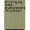 Best Easy Day Hikes Greensboro and Winston-Salem door Johnny Molloy