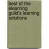 Best of the eLearning Guild's Learning Solutions door William Brandon