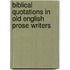 Biblical Quotations In Old English Prose Writers