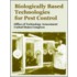 Biologically Based Technologies For Pest Control