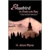 Bluebird In Bodrum Bay:A Dan Sylvester Adventure door H. Allen Mann