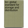 Brc Global Standard For Storage And Distribution by Tso (the Stationery Office)