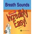 Breath Sounds Made Incredibly Easy! [with Cdrom]