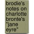 Brodie's Notes On Charlotte Bronte's "Jane Eyre"