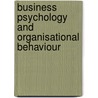 Business Psychology And Organisational Behaviour door Eugene McKenna