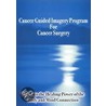 Cancer Guided Imagery Program For Cancer Surgery door Steve Murray