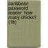 Caribbean Password Reader: How Many Chicks? (1b)