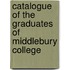 Catalogue Of The Graduates Of Middlebury College