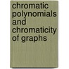 Chromatic Polynomials and Chromaticity of Graphs door K.L. Teo