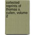 Collected Reprints Of Thomas S. Cullen, Volume 2