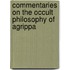 Commentaries on the Occult Philosophy of Agrippa