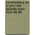 Commentary On St John The Apostle Evan Hom 48-88
