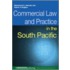 Commercial Law And Practice In The South Pacific