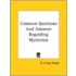 Common Questions And Answers Regarding Mysticism