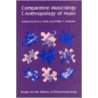 Comparative Musicology And Anthropology Of Music by Philip V. Bohlman