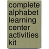 Complete Alphabet Learning Center Activities Kit door Sandra Rief