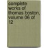 Complete Works of Thomas Boston, Volume 06 of 12