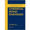 Comprehensive Handbook of Chemical Bond Energies by Yu-Ran Luo