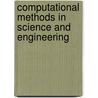 Computational Methods In Science And Engineering by Unknown
