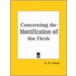 Concerning The Mortification Of The Flesh (1920)