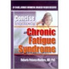 Concise Encyclopedia of Chronic Fatigue Syndrome door Roberto Patarca Montero