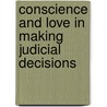 Conscience and Love in Making Judicial Decisions door Alexander Nikolaevich Shytov