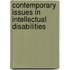 Contemporary Issues In Intellectual Disabilities