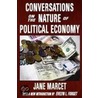 Conversations On The Nature Of Political Economy door Jane Marcet