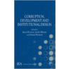 Corruption, Development and Institutional Design by Laszlo Matyas