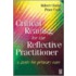 Critical Reading for the Reflective Practitioner