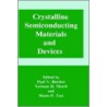 Crystalline Semiconducting Materials And Devices door Paul N. Butcher