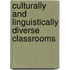 Culturally And Linguistically Diverse Classrooms