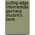 Cutting Edge Intermediate Germany Student's Book