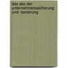 Das Abc Der Unternehmenssicherung Und -sanierung by Rudolf Köck