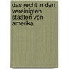 Das Recht in den Vereinigten Staaten von Amerika door Arthur T. von Mehren