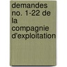 Demandes No. 1-22 de La Compagnie D'Exploitation by De Compagnie D'exp