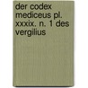 Der Codex Mediceus Pl. Xxxix. N. 1 Des Vergilius by Maximilian Hoffmann