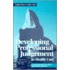 Developing Professional Judgement in Health Care
