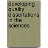 Developing Quality Dissertations In The Sciences door Ellen L. Wert