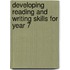Developing Reading And Writing Skills For Year 7