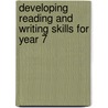 Developing Reading And Writing Skills For Year 7 by Clare Constant
