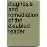 Diagnosis and Remediation of the Disabled Reader door James L. Shanker